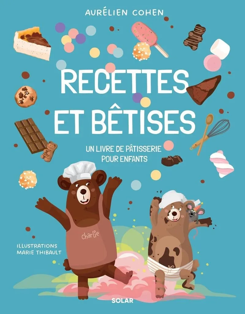 Aurélien Cohen Recettes et Bêtises