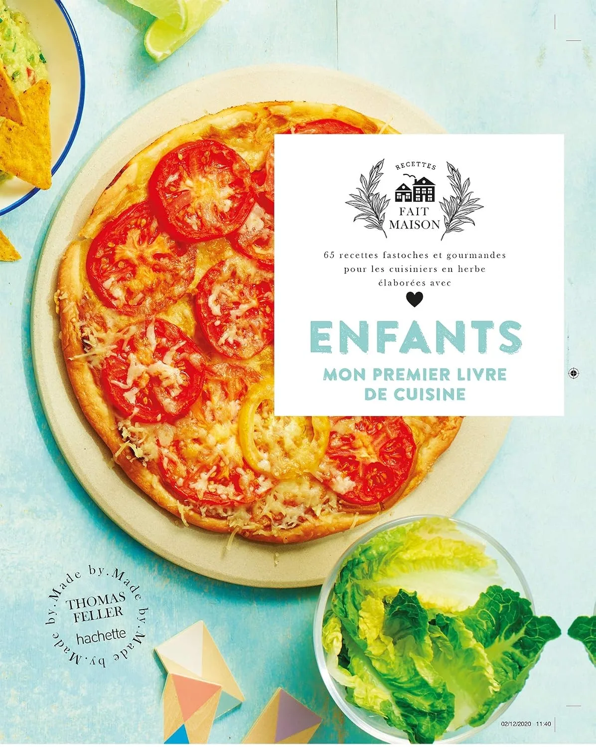 Enfants, mon premier livre de cuisine: 65 recettes fastoches et gourmandes pour les cuisiniers en herbe, élaborées avec amour - Feller, Thomas - Livres